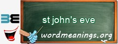 WordMeaning blackboard for st john's eve